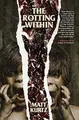 Cover image for The Rotting Within
