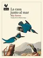 Cover image for La casa junto al mar