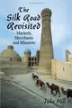 Cover image for The Silk Road Revisited