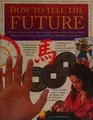 Cover image for How to tell the future