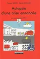 Cover image for Autopsie D'Une Crise Annoncee