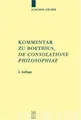 Cover image for Kommentar zu Boethius 'De consolatione philosophiae' (Texte und Kommentare 9)