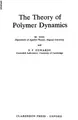 Cover image for The theory of polymer dynamics