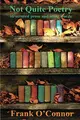 Cover image for Not Quite Poetry