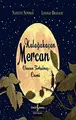 Cover image for Kulagakaçan Mercan Olmanin Tartisilmaz Önemi