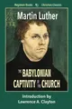 Cover image for The Babylonian Captivity of the Church