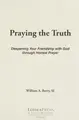 Cover image for Praying the truth