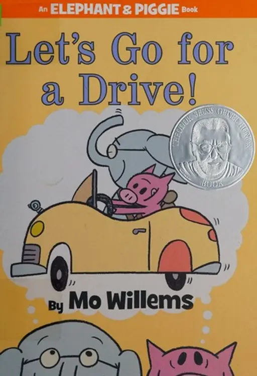 Let's go for a drive!: Elephant & Piggie #18 cover