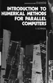 Cover image for Introduction to numerical methods for parallel computers