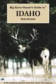 Cover image for Big Game Hunter's Guide to Idaho
