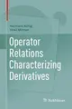 Cover image for Operator Relations Characterizing Derivatives