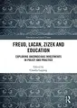 Cover image for Freud, Lacan, Zizek and Education