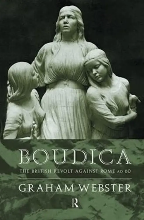 Boudica: The British Revolt Against Rome AD 60 cover