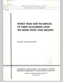 Cover image for World trade and the impacts of tariff adjustments upon the United States wine industry