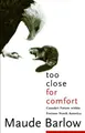 Cover image for Too Close For Comfort