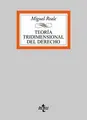 Cover image for Teoria tridimensional del derecho / Three-dimensional theory of law
