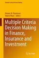 Cover image for Multiple Criteria Decision Making in Finance, Insurance and Investment