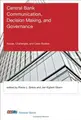 Cover image for Central Bank Communication, Decision Making, and Governance