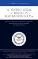 Cover image for Winning Legal Strategies for Banking Law