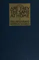 Cover image for Are they the same at home?