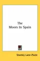 Cover image for The Moors in Spain