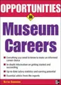 Cover image for Opportunities in Museum Careers (Opportunities in)
