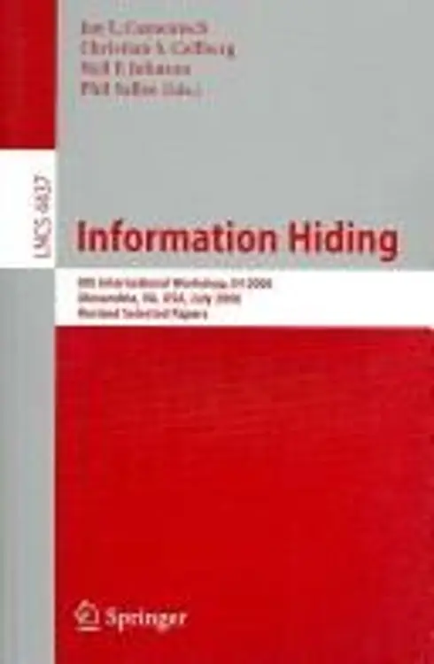 Information hiding: 8th international workshop, IH 2006, Alexandria, VA, USA, July 10-12, 2006 ; revised selected papers cover