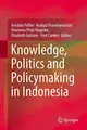 Cover image for Knowledge, Politics and Policymaking in Indonesia