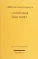 Cover image for Grundfreiheit Ohne Markt