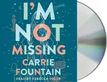 Cover image for I'm Not Missing