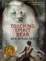 Cover image for Touching Spirit Bear