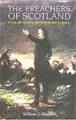 Cover image for The Preachers of Scotland