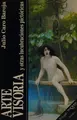 Cover image for Arte visoria y otras lucubraciones pictóricas