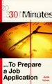 Cover image for 30 Minutes to Prepare a Job Application (30 Minutes Series)