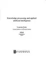 Cover image for Knowledge processing and applied artificial intelligence