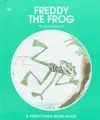 Cover image for Freddy the Frog (Gill, Janie Spaht. Predictable Word Book. 1a, Beginner.)