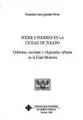 Cover image for Poder y poderes en la ciudad de Toledo