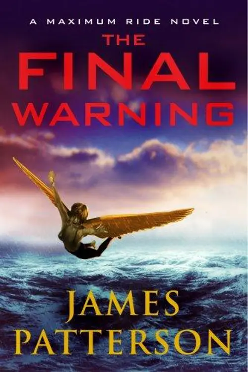 The Final Warning: A Maximum Ride Novel (Maximum Ride) cover