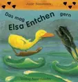 Cover image for Das mag Elsa Entchen gern.