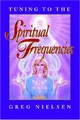 Cover image for Tuning to the spiritual frequencies