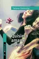 Cover image for Quisiera amarte menos