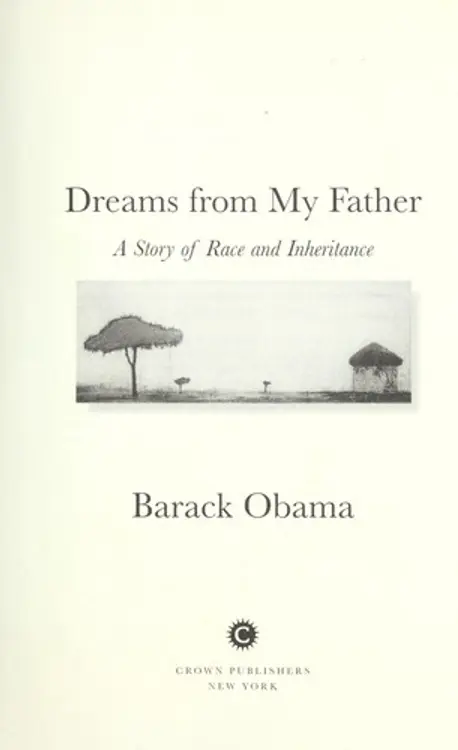 Dreams from my father: a story of race and inheritance cover