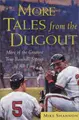 Cover image for More Tales from the Dugout