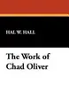 Cover image for The work of Chad Oliver
