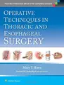 Cover image for Operative Techniques in Thoracic and Esophageal Surgery
