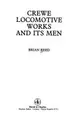 Cover image for Crewe locomotive works and its men
