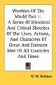 Cover image for Worthies Of The World Part 1