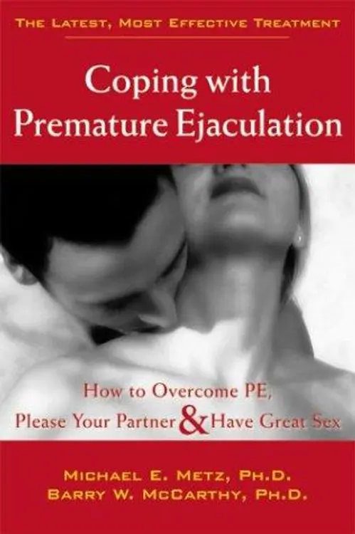 Coping with premature ejaculation: how to overcome PE, please your partner & have great sex cover