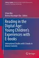 Cover image for Reading in the Digital Age : Young Children’s Experiences with E-books