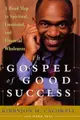 Cover image for The gospel of good success